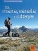 Tra Maira, Varaita e Ubaye