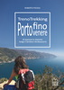 Trenotrekking Portofino Portovenere